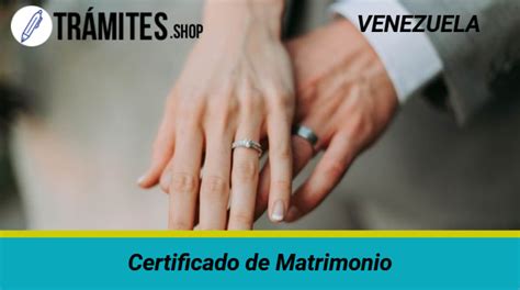 ᐈ Certificado de Matrimonio Cómo Sacarlo Legalizarlo y MÁS