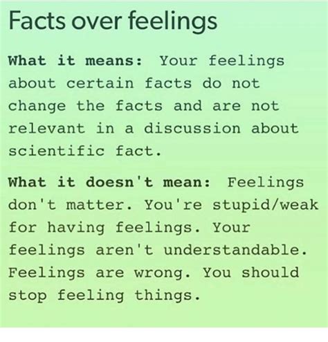 Facts Over Feelings What It Means Your Feelings About Certain Facts Do