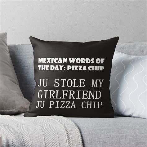 Mexican Words Of The Day Pizza Chip Throw Pillow For Sale By