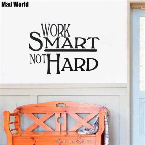 Mad World Work Smart Not Hard Quote Wall Art Stickers Wall Decal Home