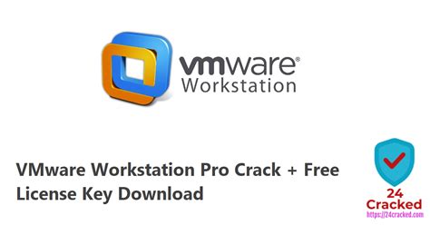 Vmware Workstation Pro 1612 Crack License Key 2021 24 Cracked