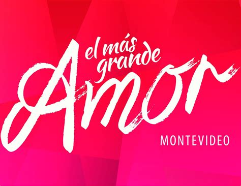 El Mas Grande Amor Mvd Montevideo