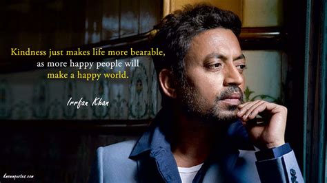 The 27 Best Irrfan Khan Quotes That Will Be Always Remembered Known
