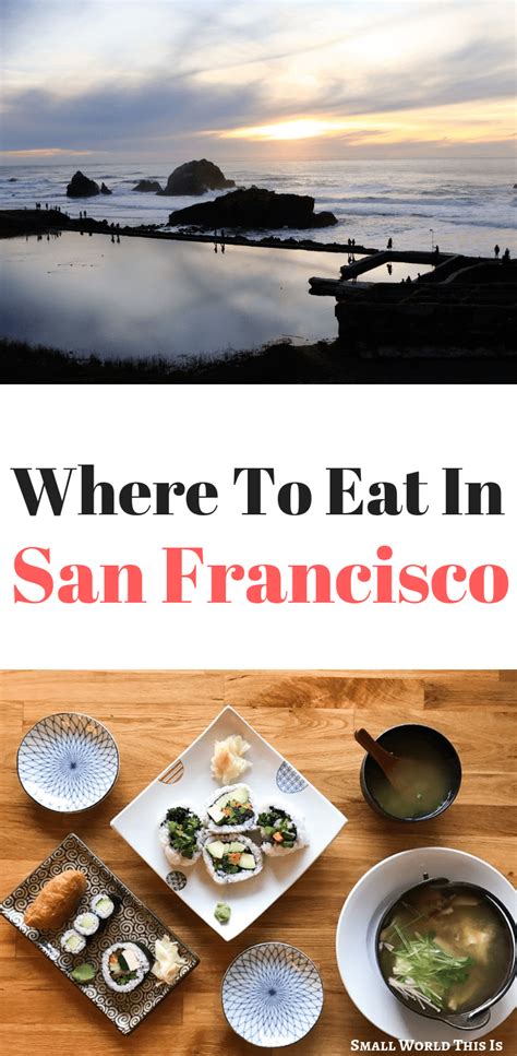 The Best Places To Eat In San Francisco | San francisco restaurants
