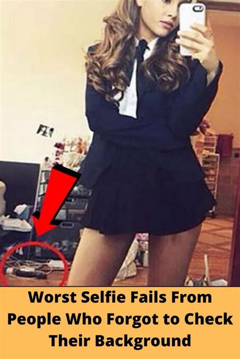 Worst Selfie Fails From People Who Forgot To Check Their Background Selfie Fail Funny Moments
