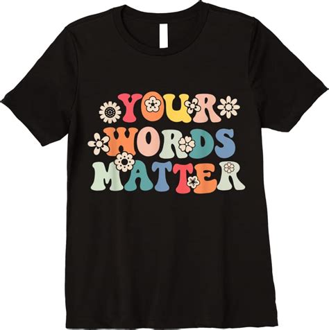 New Speech Therapy Language Pathologist Slp Your Words Matter T Shirts