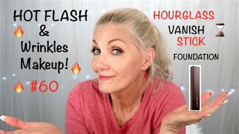 hot flash and wrinkles makeup 60 hourglass vanish stick foundation bentlyk youtube