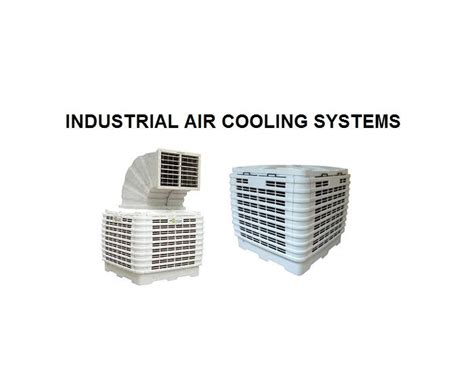 Air Cooling System Central For Industrial Use Capacity 11000 Cfm To