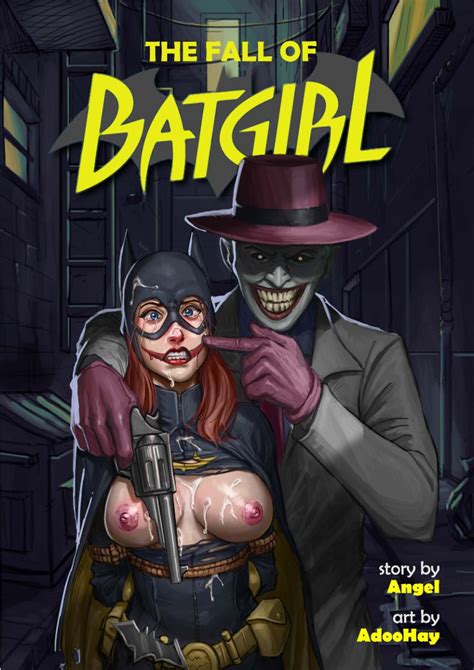 The Fall Of Batgirl Adoohay Batman Porn Comics