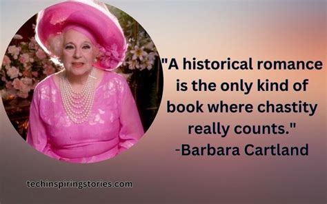 Motivational Barbara Cartland Quotes And Sayings Tis Quotes