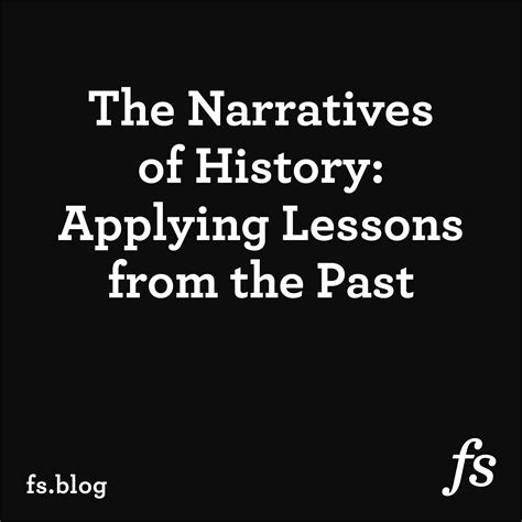 The Narratives Of History Applying Lessons From The Past