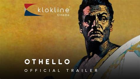 1965 Othello Official Trailer 1 Bhe Films Youtube