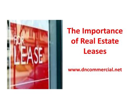 Ppt The Importance Of Real Estate Leases Powerpoint Presentation