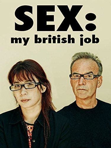 Sex My British Job 2013 Filmaffinity