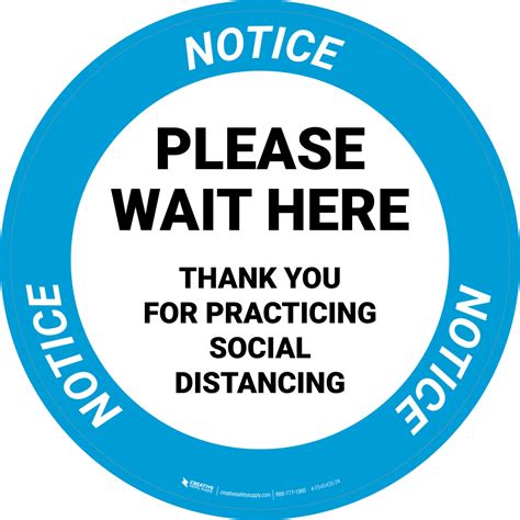 Notice Please Wait Here Social Distancing Circular Floor Sign