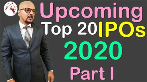So that you can prepare your. Latest Upcoming IPO 2020 | Top 20 IPO | Part I - YouTube