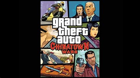 Gta Chinatown Wars Main Theme Hq Youtube