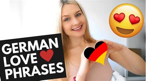 Maybe you would like to learn more about one of these? GERMAN LOVE PHRASES FOR VALENTINE´S DAY - YouTube