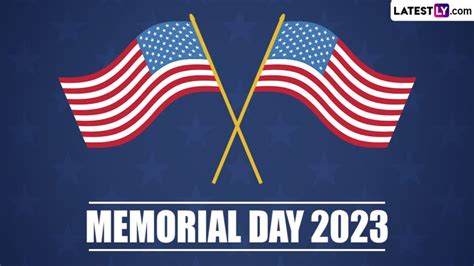 US Memorial Day Weekend Date Know The History And Significance Of The Day That Pays