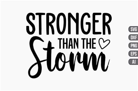 Stronger Than The Storm Graphic By Creativemim2001 · Creative Fabrica