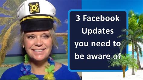 3 Facebook Updates You Need To Be Aware Of Youtube