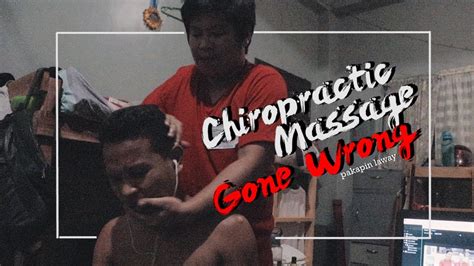 Chiropractic Massage Gone Wrong Youtube