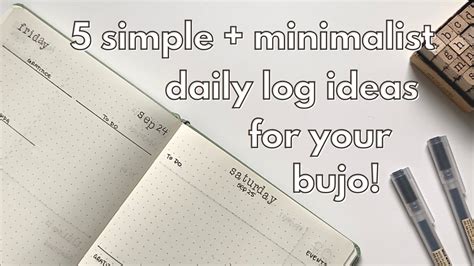 5 Simple Minimalist Daily Log Ideas For Your Bullet Journal Youtube