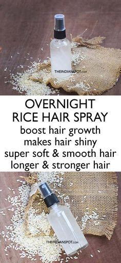 Overnight Rice Hair Spray Cabello Fuerte Consejos Para El Cabello