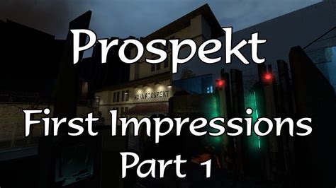Prospekt First Impressions Part 1 Youtube