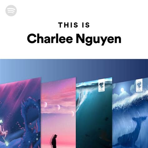 this is charlee nguyen playlist by spotify spotify