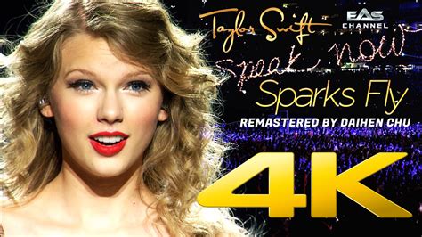 Remastered 4k Sparks Fly Taylor Swift • Speak Now World Tour Live