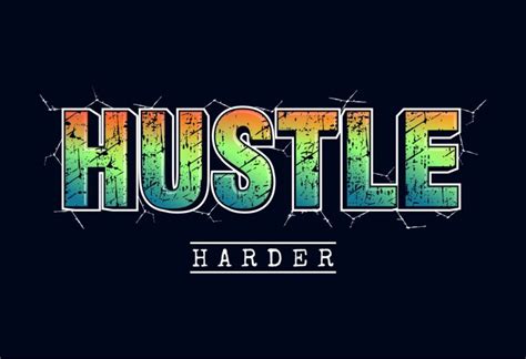 Hustle Harder Slogan Quote T Shirt Design Graphic Buy T Shirt Designs