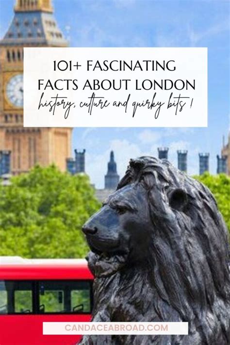 101 Fascinating Facts About London In 2024 History Culture And