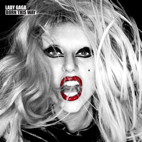 The Soundtrack Of My Life Lady Gaga Born This Way