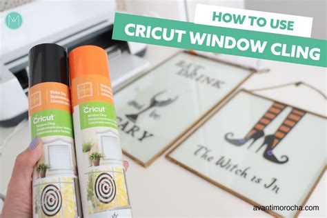 How To Use Cricut Window Cling Avanti Morocha
