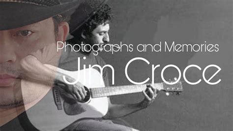 Tribute To Jim Croce Photographs And Memories Cover Youtube