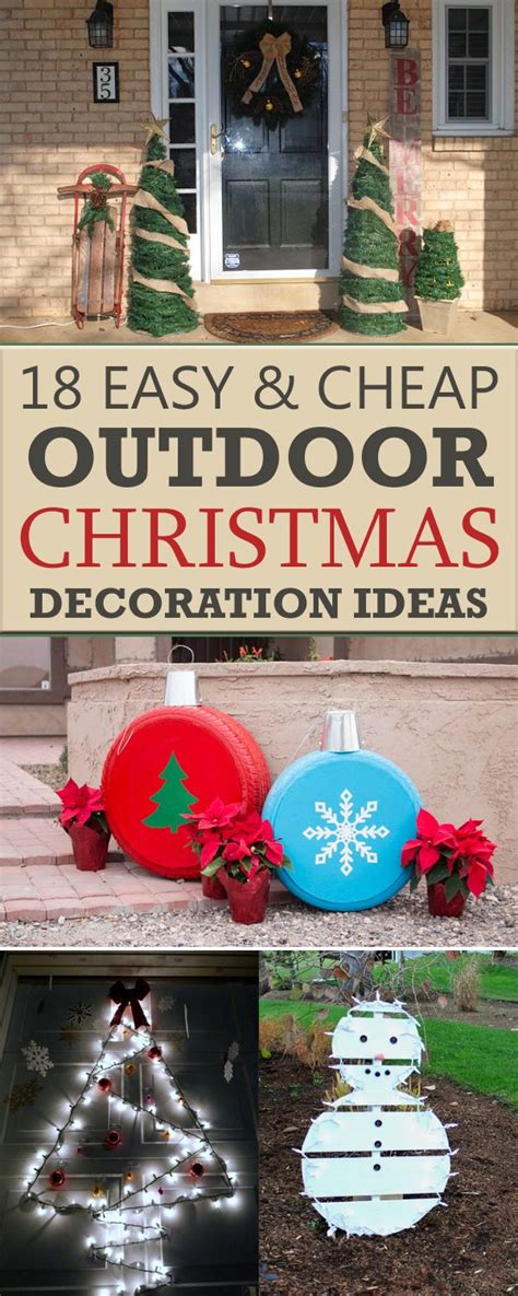 18 Easy And Cheap Diy Outdoor Christmas Decoration Ideas
