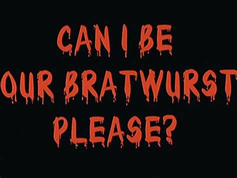 Can I Be Your Bratwurst Please 1999 Filmow