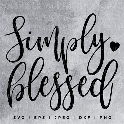 DIGITAL DOWNLOAD; Simply Blessed svg, Simple, Blessed, SVG, Simple Blessed, Blessed svg, Svg ...