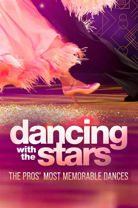 Stats For Dancing With The Stars The Pros Most Memorable Moments 2022 Trakt