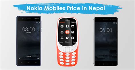 Nokia Mobiles Price In Nepal Latest Nokia Phone Models