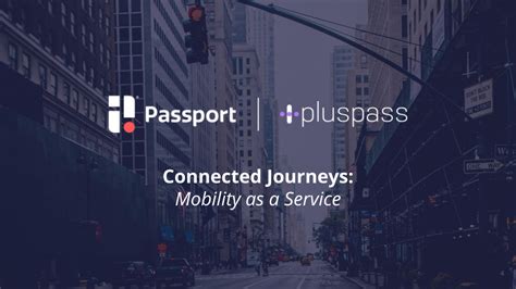Webinar Recap Connected Journeys Mobility As A Service Passport