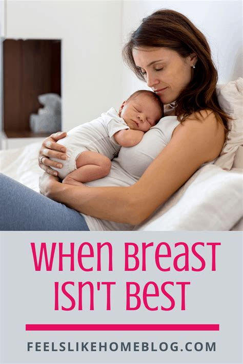 When Breast Isnt Best Feels Like Home™
