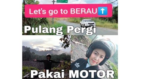 Perjalanan Tanjung Selor Ke Berau Berau Ke Tanjung Selor Youtube