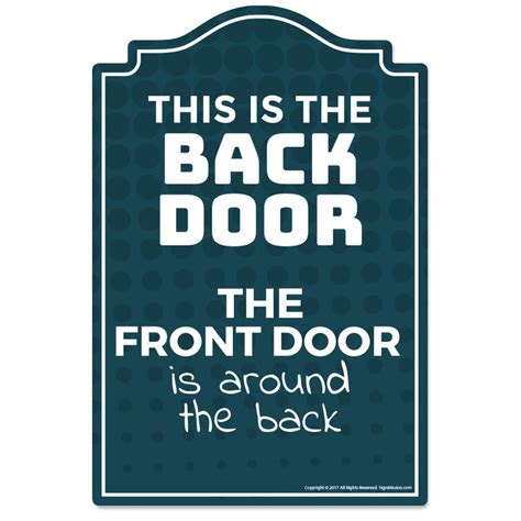 Signmission Back Door Novelty Sign Indoor Outdoor Funny Home Decor For