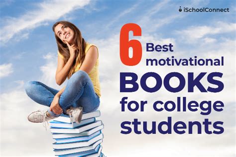 Motivational Books 6 Books To Get You Through College