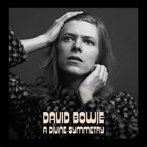 David Bowie Divine Symmetry An Alternative Journey Through Hunky Dory Serendeepity