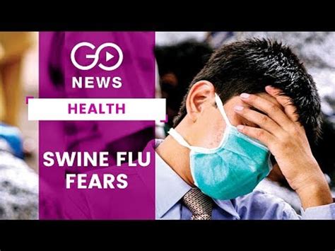 Swine Flu Spreads Video Dailymotion