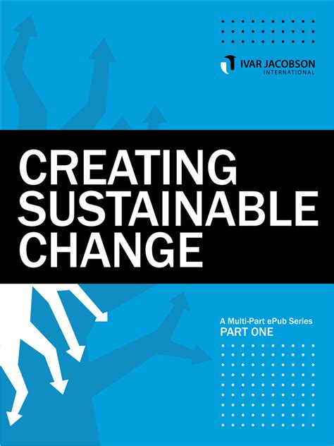 Creating Sustainable Change Ivar Jacobson International