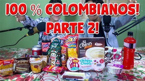 Probando Dulces Colombianos Parte D Youtube